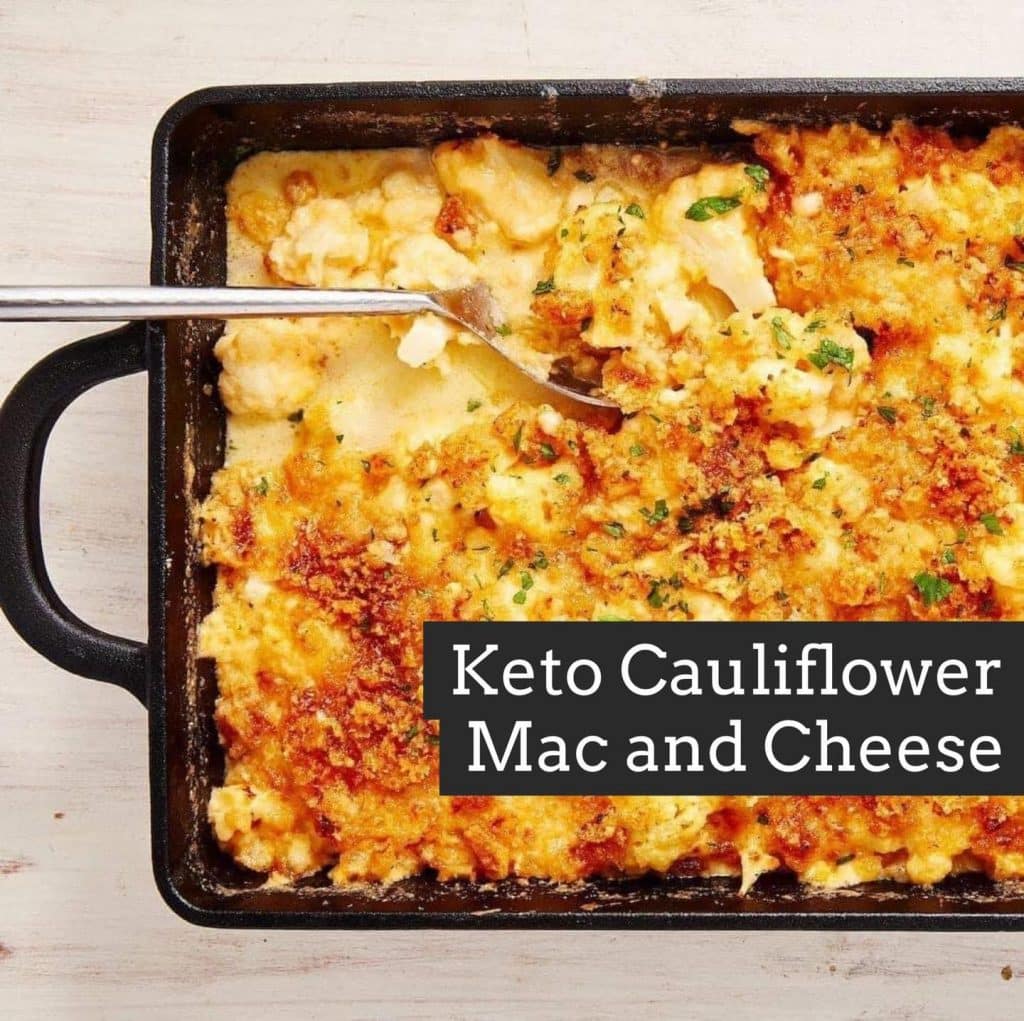 Keto Cauliflower Mac & Cheese